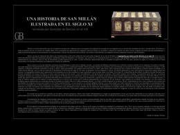 UNA HISTORIA DE SAN MILLÁN ILUSTRADA EN EL SIGLO XI recreada por Gonzalo de Berceo en el XIII  Gracias a la rica información.