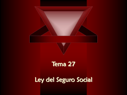 Tema 27 Ley del Seguro Social Introducción La seguridad social del Estado venezolano, tiene su principal antecedente en la Ley del Trabajo de 1.936