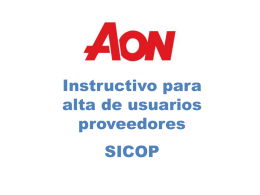 Instructivo para alta de usuarios proveedores SICOP Para registrarse como usuario del sistema SICOP presione el link “PROVEEDORES”