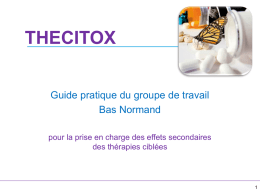THECITOX Guide pratique du groupe de travail Bas Normand pour la prise en charge des effets secondaires des thérapies ciblées   Thécitox Groupe de travail Bas Normand Dr.