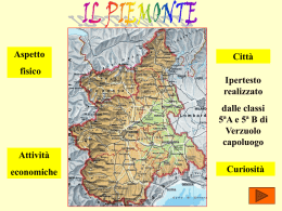 Aspetto  Città  fisico Ipertesto realizzato  dalle classi 5ªA e 5ª B di Verzuolo capoluogo Attività economiche  Curiosità Torino è situata al margine occidentale della Pianura Padana, tra le colline del Po e.