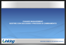 CHANGE MANAGEMENT: GESTIRE CON SUCCESSO I PROCESSI DI CAMBIAMENTO  PERCORSI FORMATIVI PER IMPRESE VINCENTI.