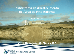Subsistema de Abastecimento de Água do Alto Rabagão SAA – AT – 01  Alto Rabagão, 25 Maio 2007
