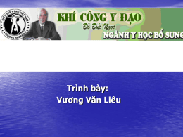 Trình bày: Vương Văn Liêu   Các nội dung thuyết trình chính 1. Sơ lược lịch sử phát triển KCYĐ Việt Nam 2.