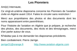 Les Pionniers Ami(e) Internaute, Ce vingt-et-unième diaporama concerne les Pionniers de l’aviation civile en Algérie avant 1914.