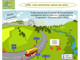 LIRE, Une recherche active de sens. Projet financé avec le soutien de la Commission européenne dans le cadre du Lifelong Learning Programme -