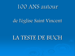 100 ANS autour de l'église Saint Vincent  LA TESTE DE BUCH   Dessin tiré de l'ouvrage de Gustave Labat « Le vieux La Teste et.