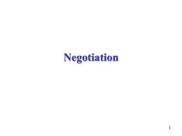 Negotiation   Outline  standard  terms of negotiation   examples  of negotiation   David  price  and Goliath  negotiation in a channel   force-cost a  reduction  company and a government   preparation  and tactics of negotiation  Standard.