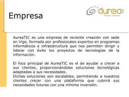 Empresa AureaTIC es una empresa de reciente creación con sede en Vigo, formada por profesionales expertos en programas informáticos e infraestructura que nos.