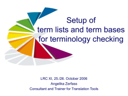 Setup of term lists and term bases for terminology checking  LRC XI, 25./26.
