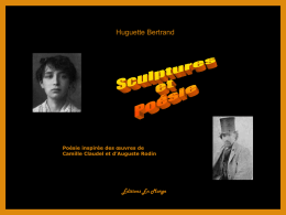 Huguette Bertrand  Poésie inspirée des œuvres de Camille Claudel et d’Auguste Rodin  Éditions En Marge   La Danaïde  Sur le marbre chaud cette femme tangue sur la vague.