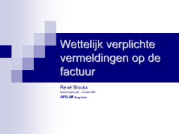 Wettelijk verplichte vermeldingen op de factuur Ren&eacute; Blockx Erkend boekhouder &ndash; Fiscalist BIBF  AFILIM Burg.bvba   Wetgeving Boekhoudrecht  Kruispuntbank van Ondernemingen  Wetboek Vennootschapsrecht  Wetboek BTW   Overige Model   Wetgeving   Boekhoudrecht   Geen specifieke opsomming van.