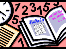 Co to właściwie jest SuDoku? Nazwa składa się z dwóch japońskich słów:  Dlatego do gry używa się pojedynczych cyfr od 1 do 9.