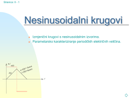 Stranica: II - 1  Nesinusoidalni krugovi    u,i  u(t)  i(t)  Izmjenični krugovi s nesinusoidalnim izvorima. Parametarsko karakteriziranje periodičkih električnih veličina.  t. ko n s = ) t t. u=f( )=kons t i=f( t   Stranica: II - 2  1.