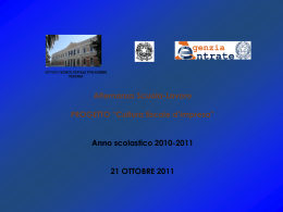 ISTITUTO TECNICO STATALE TITO ACERBO PESCARA  Alternanza Scuola-Lavoro PROGETTO “Cultura fiscale d’impresa” Anno scolastico 2010-2011 21 OTTOBRE 2011