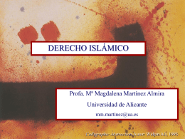 DERECHO ISLÁMICO  Profa. Mª Magdalena Martínez Almira  Universidad de Alicante mm.martinez@ua.es  Calligraphic Abstraction.Autor: Widjan Ali, 1993
