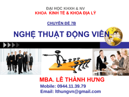 ĐẠI HỌC KHXH & NV KHOA KINH TẾ & KHOA ĐỊA L&Yacute; CHUY&Ecirc;N ĐỀ 7B  NGHỆ THUẬT ĐỘNG VI&Ecirc;N  MBA.