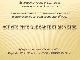 Éducation physique et sportive et développement de la personne Les pratiques d’éducation physique et sportive en relation avec les connaissances scientifiques  ACTIVITÉ PHYSIQUE SANTÉ.