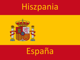 Hiszpania  España    ‘’…Hiszpania, czy właściwie Królestwo Hiszpanii liczy ok. 46 mln obywateli i zajmuje większą część Półwyspu Iberyjskiego. Dzieli go z przycupniętą na południowym-zachodzie Portugalią i z malutkim skrawkiem.
