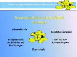 Verein für Jugendhilfe im Landkreis Heidenheim e.V.  Schulsozialarbeit an der GWRRS Sontheim.