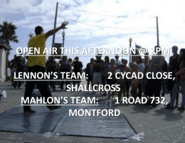 OPEN AIR THIS AFTERNOON @ 2PM: LENNON’S TEAM: 2 CYCAD CLOSE, SHALLCROSS MAHLON’S TEAM: 1 ROAD 732, MONTFORD        JFA CRUSADE: 13 – 20 APRIL 2014 @ THE WESTCLIFF SPORTSGROUNDS WEEKDAYS.