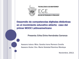 TECNOLÓGICO DE MONTERREY  EGE Escuela de Graduados en Educación  Presenta: Erika Elvira Hernández Carranza  Asesora tutora: Mtra.