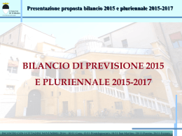 Presentazione proposta bilancio 2015 e pluriennale 2015-2017  BILANCIO DI PREVISIONE 2015 E PLURIENNALE 2015-2017  INCONTRI CON I CITTADINI NOVEMBRE 2014 : 10/11 Cona,