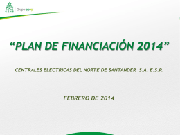 “PLAN DE FINANCIACIÓN 2014” CENTRALES ELECTRICAS DEL NORTE DE SANTANDER S.A.