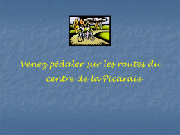 Venez pédaler sur les routes du centre de la Picardie   Les cyclos randonneurs noyonnais Vous proposent Leur randonnée permanente   Le Tréfle Noyonnais Label FFCT N° 44   Le.