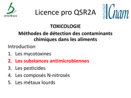 Licence pro QSR2A TOXICOLOGIE Méthodes de détection des contaminants chimiques dans les aliments Introduction 1.