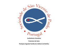 Conferência Vicentina Francisco de Assis Paróquia Sagrada Família do Calhariz de Benfica.