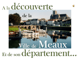 A la  découverte de la  Et de son  département…   Commençons par le département…  La Seine et Marne   Quelques généralités… Le département de Seine-et-Marne fait partie de La Seine-et-Marne est un.