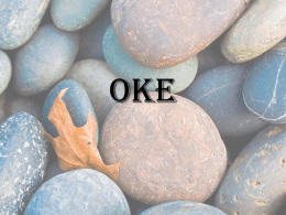 OKE   OKE Oke é orixa de lomba, da montanha e das alturas ou planos mais elevados da terra. Representa a perfeição do estado primordial do.