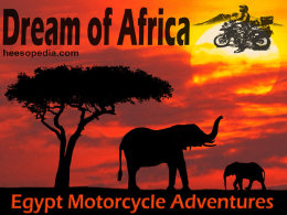 The Ultimate Challenge A Man across Africa on a Motorcycle 25 000 KM 50 City Stops 120 Days 1 Man 1 Motorcycle Defying the ultimate challenge to.