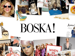 © 2012 Goldbach Audience   Boska.pl / Serwis Boska.pl działa od marca 2012 / Strona unisex – dla kobiet oraz zainteresowanych światem fashion mężczyzn (grupa.