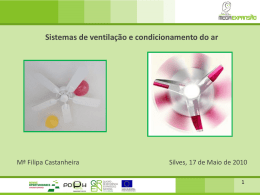 Sistemas de ventilação e condicionamento do ar  Mª Filipa Castanheira  Silves, 17 de Maio de 2010