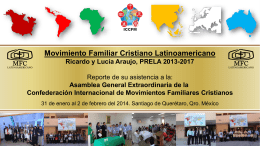 Asamblea General Extraordinaria de la Confederación Internacional de Movimientos Familiares Cristianos 31 de enero al 2 de febrero del 2014, Santiago.