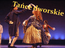 Forma tańca, która ukształtowała się pod koniec średniowiecza. Była popularna do XVII w.