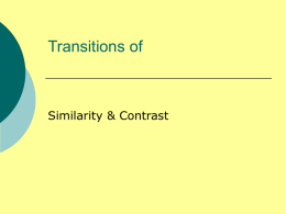 Transitions of Similarity & Contrast