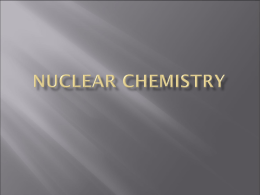 ch. 12 nuclear chemistry