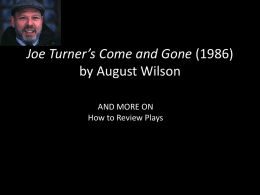 Joe Turner`s Come and Gone (1986) by August