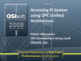 Accessing the PI System using OPC Unified Architecture