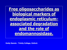 Free oligosaccharides as biological markers of endoplasmic