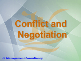 CONFLICT MANAGEMENT AND NEGOTIATION