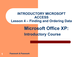 Lesson 4 Microsoft Office XP: Introductory Course Pasewark