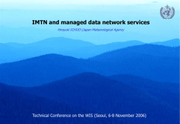Improved MTN, managed data networks services