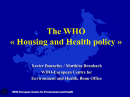 The WHO Housing and health policy