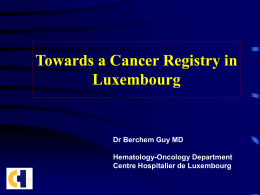 CANCER CARE IN LUXEMBOURG