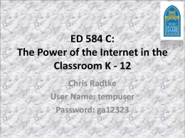 ED 584 C: The Power of the Internet in the - cradtke