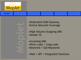 Advantages - Moplet : THE COMPLETE SMS SOLUTION